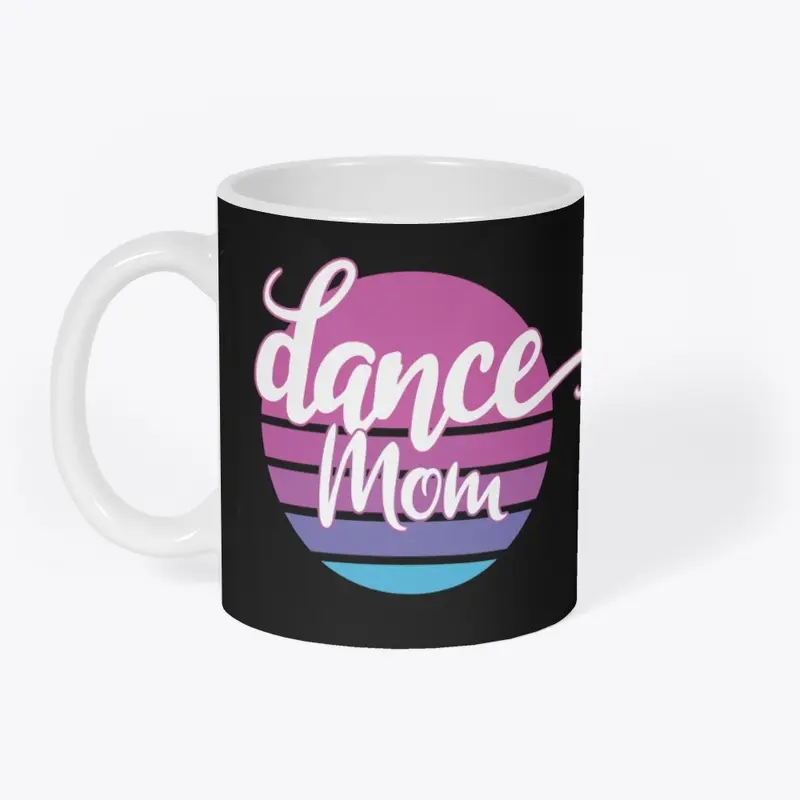 Dance Mom