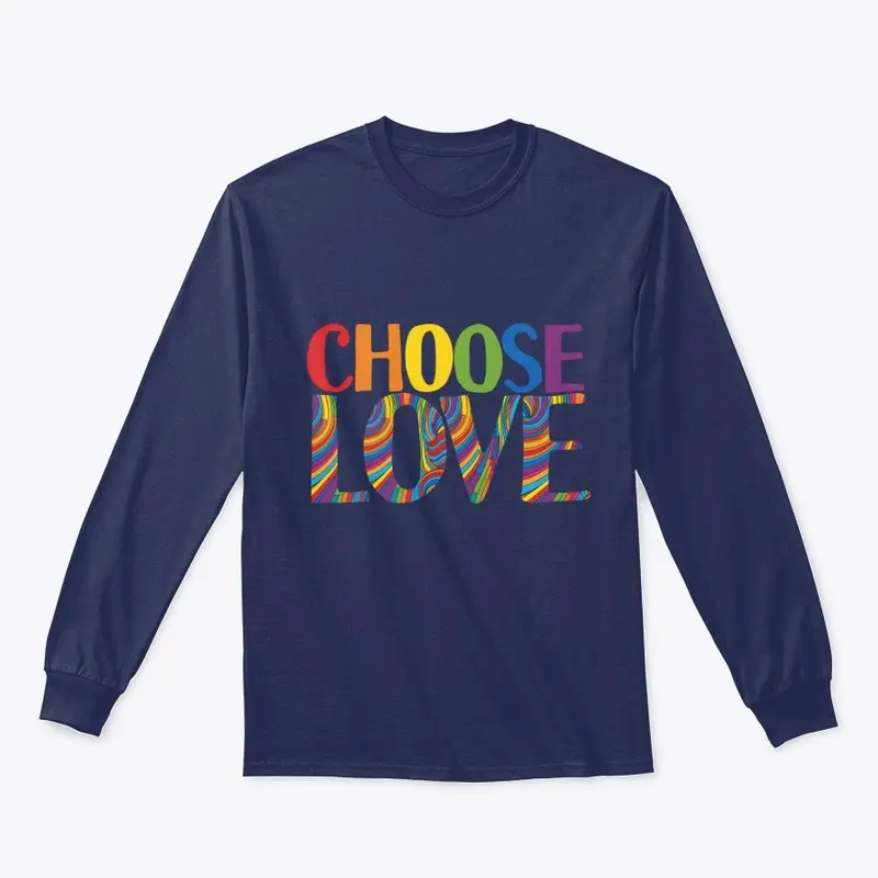 Choose LOVE - Pride